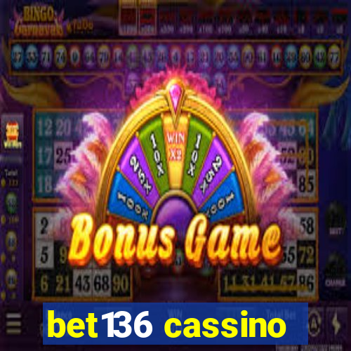 bet136 cassino